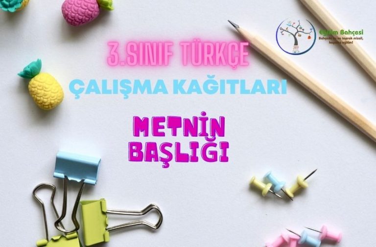 Metnin Başlığı 3.Sınıf