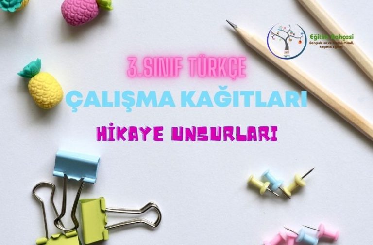 Hikaye Unsurları 3.Sınıf